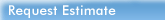 Request Estimate